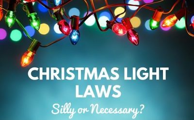 Christmas Light Laws: Silly or Necessary?